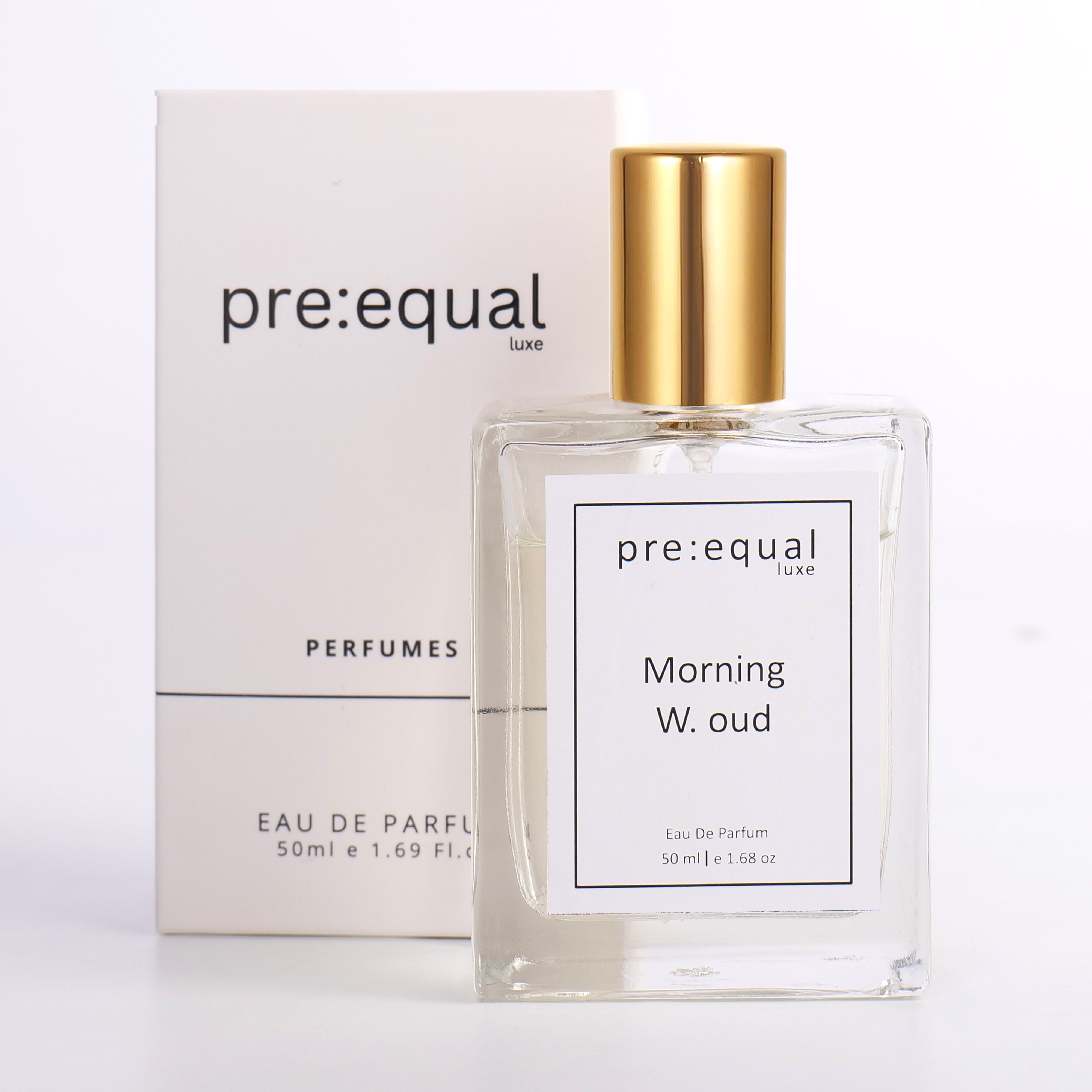 Pre:equal luxe Morning W.oud